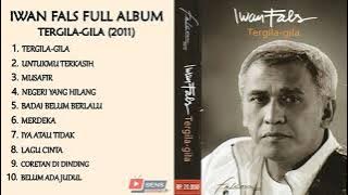 Lagu Iwan Fals Full Album Tergila-gila (2011)