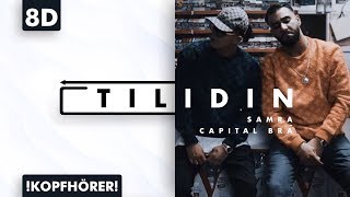 8D AUDIO | Capital Bra &amp; Samra - Tilidin