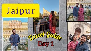 Jaipur Travel Guide Part 1 | Hotel, Food, Transport and Expenses | Rajasthan | 1st Day