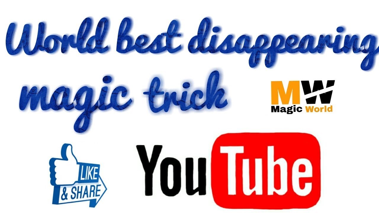 World Best disappearing magic tricks YouTube