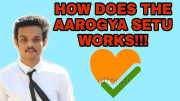 How does the Aarogya Setu application works?
