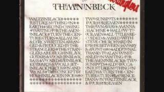 The Stranglers - Just like Nothing on Earth From the Album The Gospel According to The Meninblack