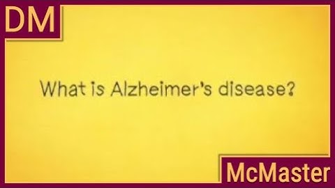 Alzheimer’s disease … What is it again?