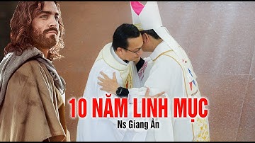 10 Năm Linh Mục..Bài hát ngập tràn cảm xúc giữa thánh thiêng và trần tục