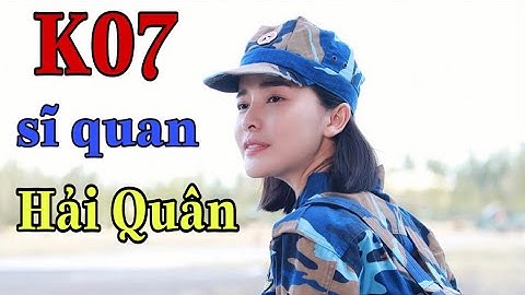 K07 sĩ quan Hải Quân | Đẹp - Rẻ | sưu tầm. 0865306790 - 0971016136
