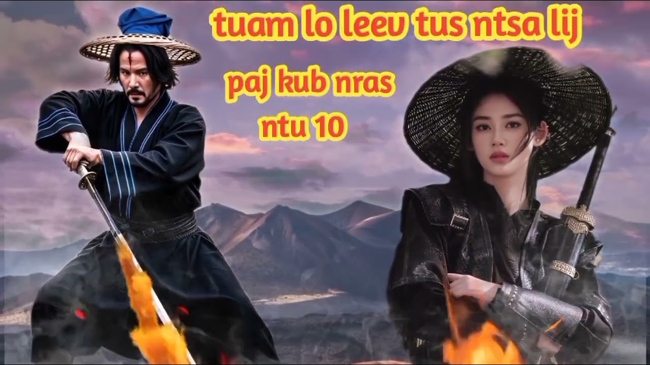 tuam lo leev tus ntsa lij paj kub nras ntu 10