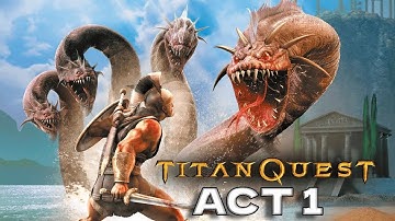 Titan Quest Act 1 Walkthrough | 1440P No Commentary