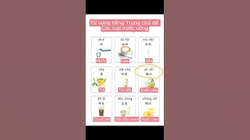 Từ vựng tiếng Trung chủ đề các loại nước uống #tuvungtiengtrung #tiengtrung #hoctiengtrung #xuhướng