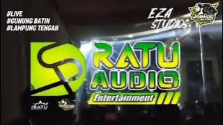 ♎MUSIK MALAM RATU AUDIO SUNGKAI//LIVE GUNUNG BATIN LAMPUNG TENGAH