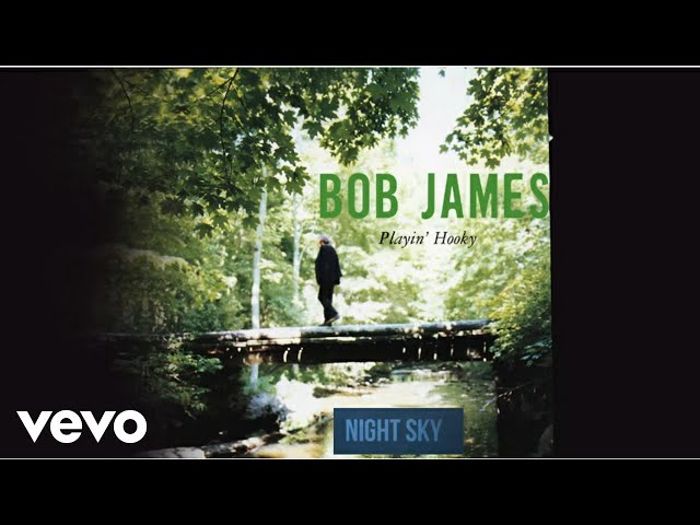 Bob James  - Night Sky