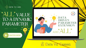 How to add "All" value to Tableau Dynamic Parameter