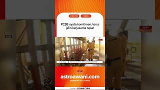 PCSB nyata komitmen, terus jalin kerjasama rapat