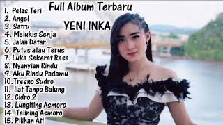 Download Yeni Inka Adella - Pelas Teri, Angel, Satru Terbaru Full Album Video MP3 Yeni Inka Adella - Pelas Teri, Angel, Satru Terbaru Full Album