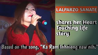 LALPARZO SANATE| shares her Heart Touching story