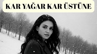 Kar Yağar Kar Üstüne - Anadolu Rock Yorum Yeni 2025