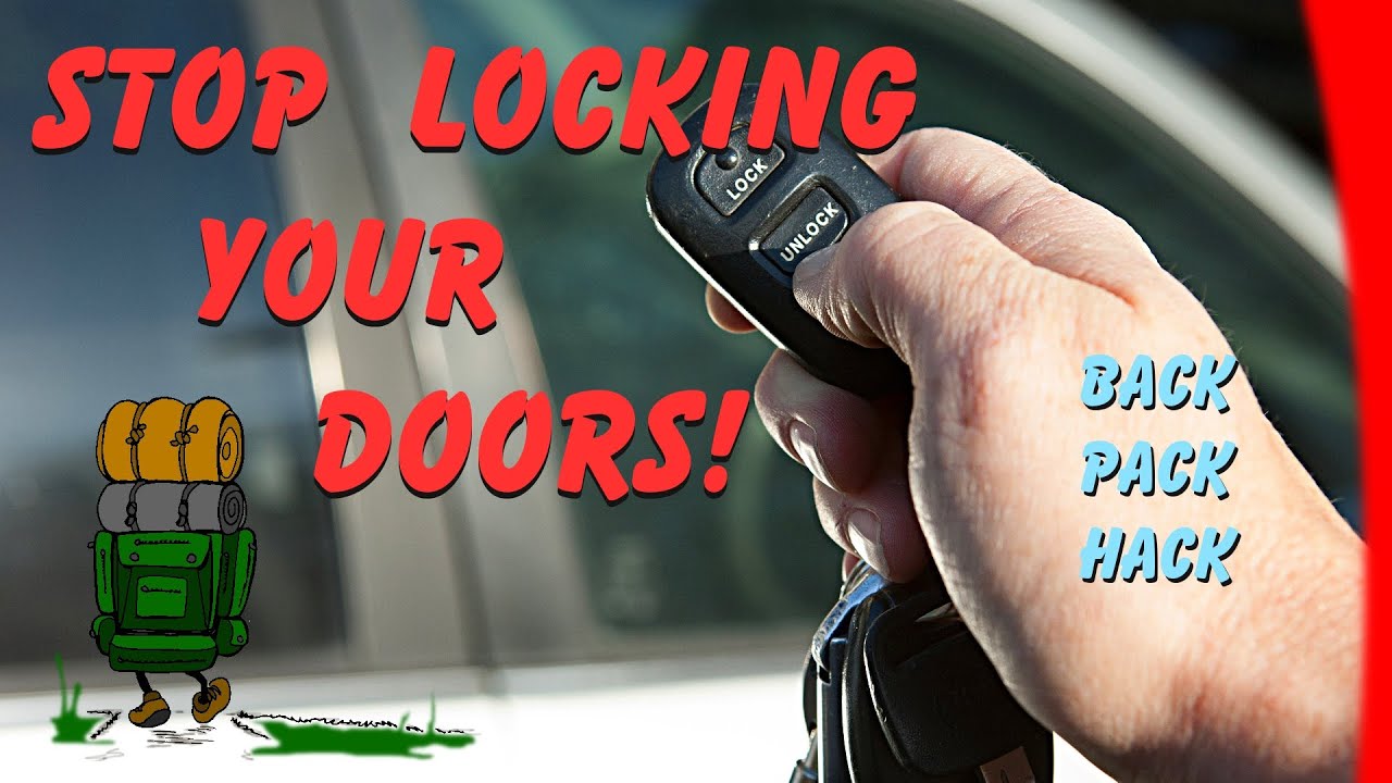 Stop Locking Your Doors! YouTube