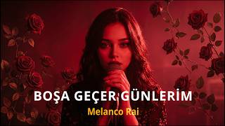 Boşa Geçer Günlerim 