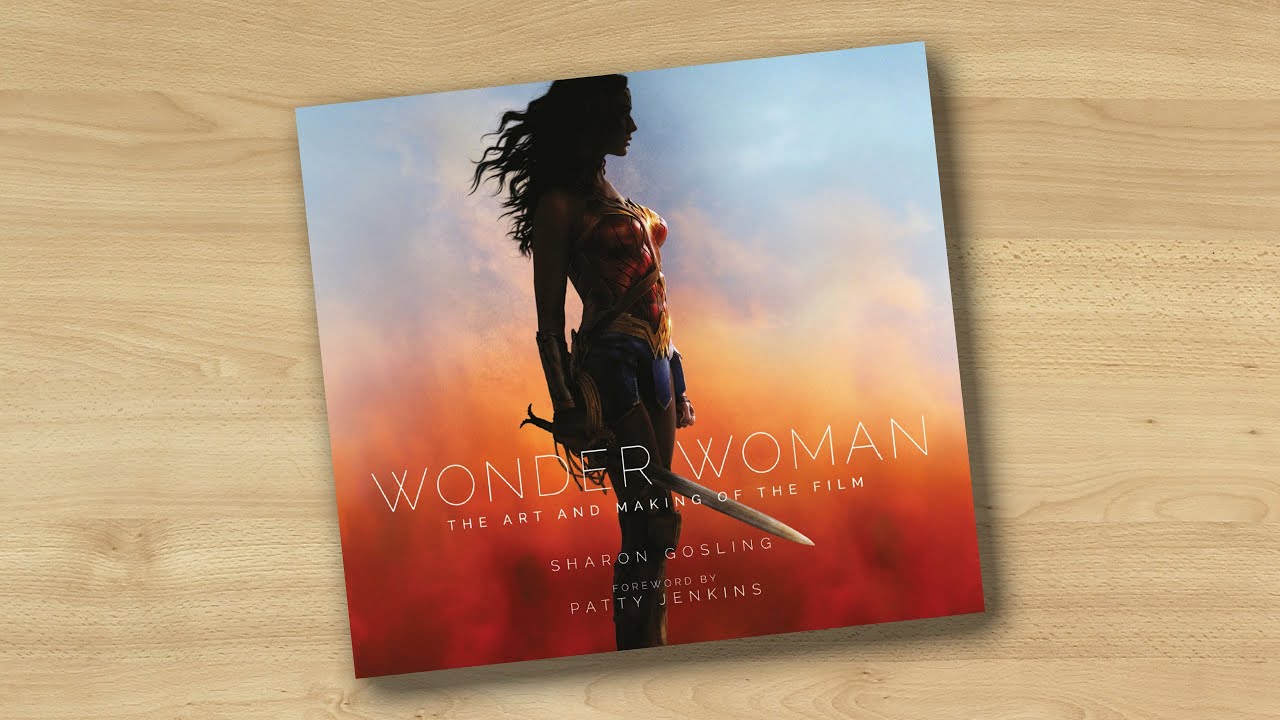 Wonder Woman: The Art and Making of the Film (book flip) - YouTube