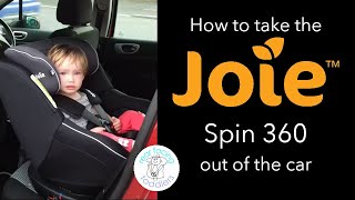 How to take the Joie Spin 360 out of the car