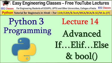 Python Tutorial Beginners Hindi #14 - Advanced If..Elif..Else and bool()