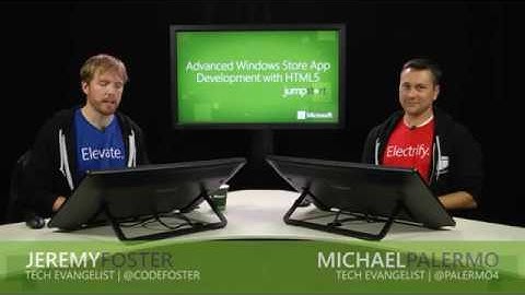 Advanced Windows Store App Development with HTML5 Jump Start   Part 2