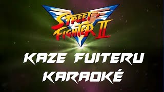 Download Lagu Street Fighter 2V - Kaze fuiteru (Opening 1)  [Karaoke] MP3