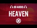 The kid laroi  heaven lyrics  8d audio 
