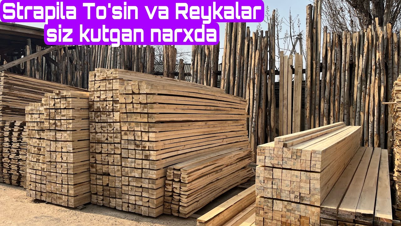 YOGOCH MATERIALLARI 2025 YILDA NECHA PUL BOLYAPTI ? АНДИЖОН ТАХТА БОЗОРИ НАРХЛАРИ