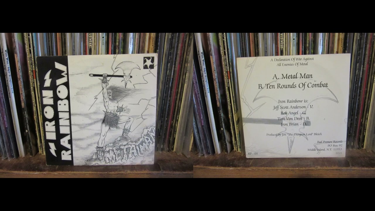 Iron Rainbow (US) Metal Man. 7"ep. 1997 (Proper REAL catchy Steel here ! )