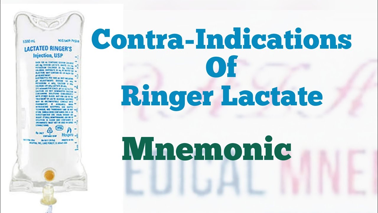 Contra Indications Of Ringer Lactate Mnemonic Youtube