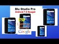 como eliminar cuenta google blu studio pro S750P,( android 7.0)