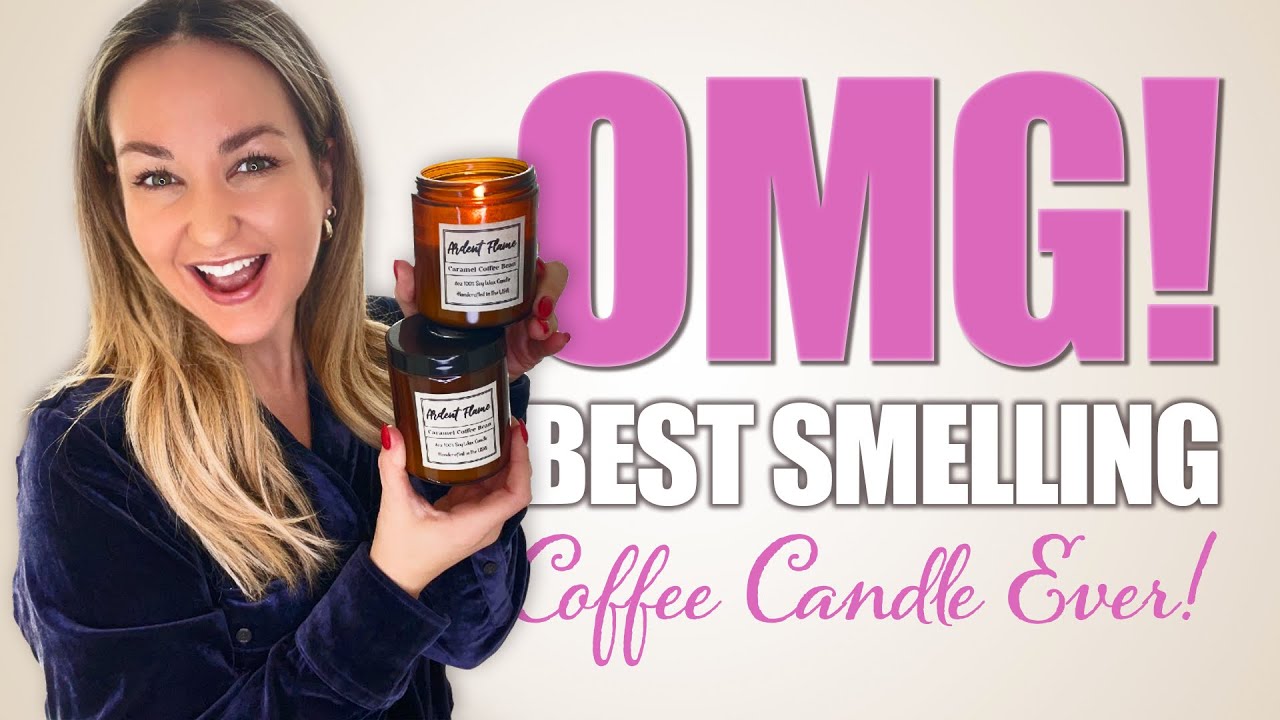 Ardent Flame Candle Company Review coffee caramel soy wax candle
