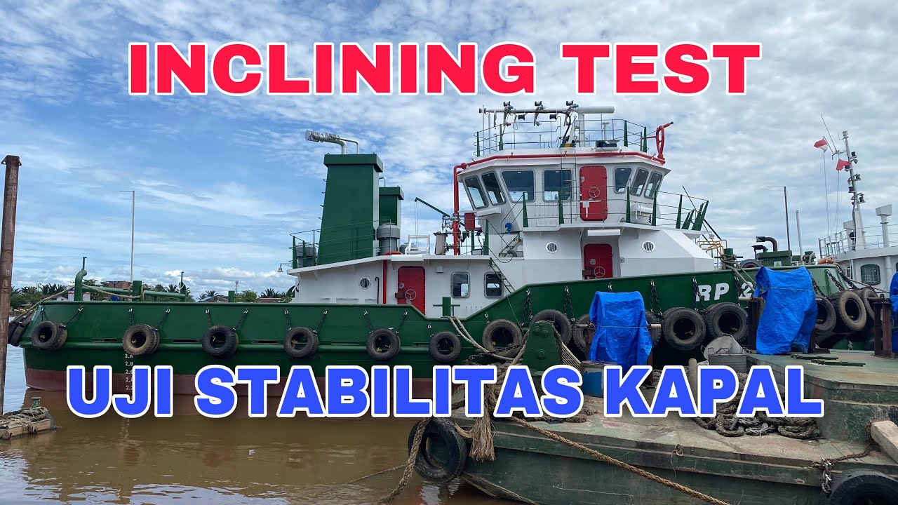 Inclining Test Tug Boat RP 2022