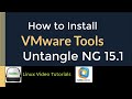 How to Install VMware Tools (Open VM Tools) in Untangle NG Firewall 15.1