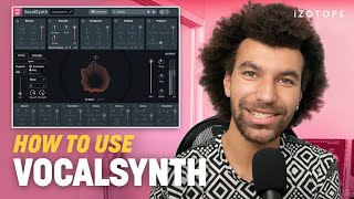 How to Use iZotope VocalSynth 2 | Vocal Synthesizer