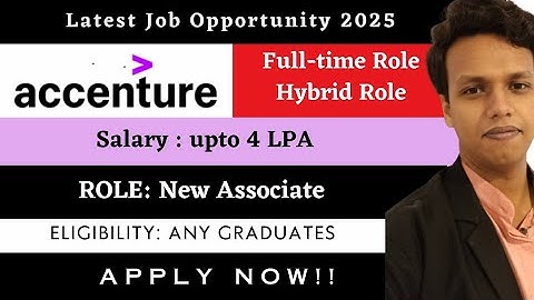 Accenture Hiring 2025 🚀 | New Associate Role | Any Graduate Eligible |Salary up to 4 LPA |Hybrid Job
