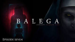 Balega Episode - 7 | The conjuring The Devil Made Me Do It | Vaishakh Hari | VRS Edits & Remix