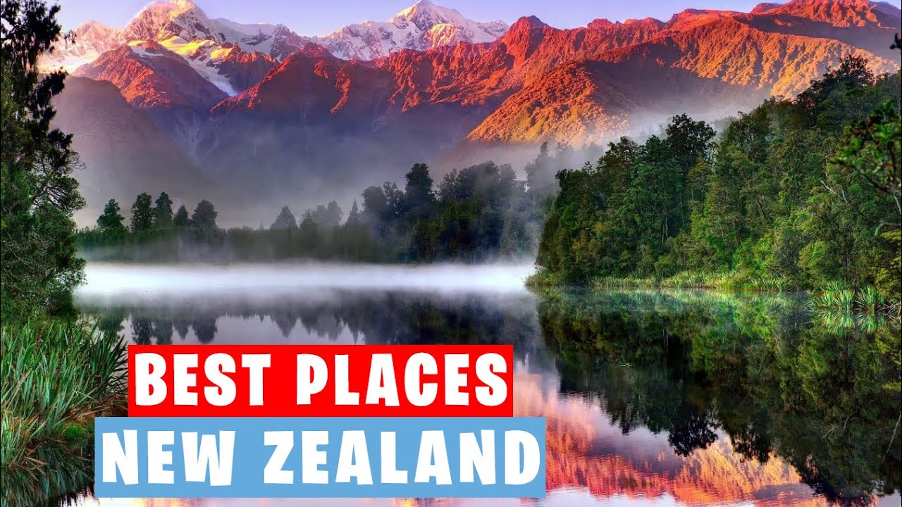 The Top 10 Tourist Destinations In New Zealand 