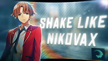 How to make Shake like Nikovax on Alight motion - AMV Tutorial!