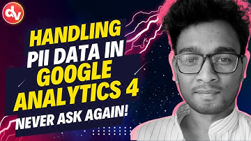 PII Redaction in GA4: Protect User Privacy & Comply with Data Laws