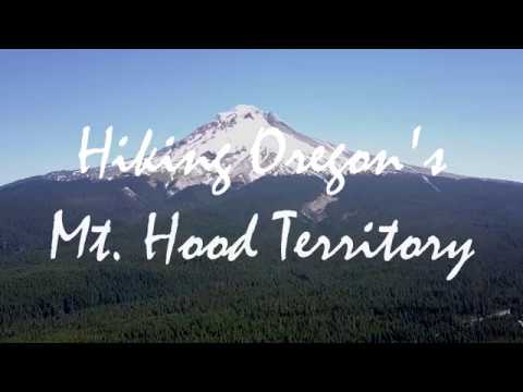 Hiking Oregon's Mt. Hood Territory