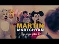 Martin Mkrtchyan - Ays erge qonn e