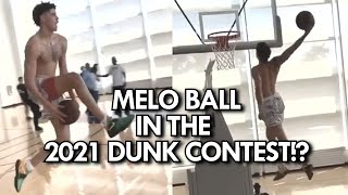 Lamelo Ball in the 2021 NBA DUNK CONTEST!? PRACTICING CRAZY DUNK!