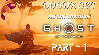 The adeventures of Jin Sakai (Part 1) I #doodx #ghostoftsushima #ghostoftsushimapc #lowspecgamer