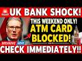🚨 UK WEEKEND BANK ALERT | Accounts Being RESTRICTED Today ⚠️ Check Before You Spend