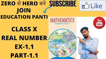 #NCERT #MATHS #CLASS-X #CHAPT-1 #EX-1.1 #REAL NO. #EUCLID