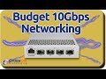 Budget 10Gbps Networking