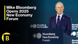 Mike Bloomberg Opens 2025 New Economy Forum