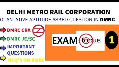 DMRC APTITUDE QUESTIONS ASKED IN PREVIOUS YEAR PAPERS AND TRICKS TO SOLVE THEM PART 1