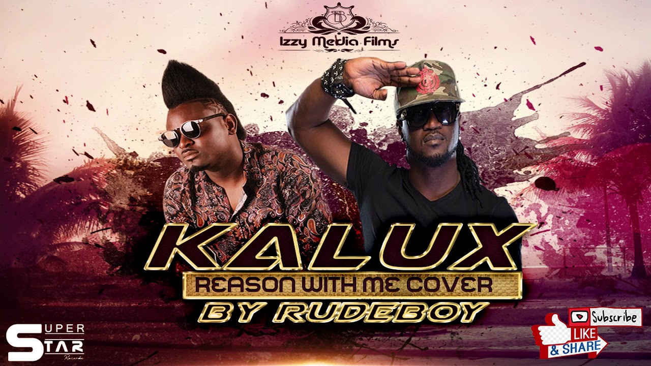 Kalux Cover -  Rudeboy Reason With Me